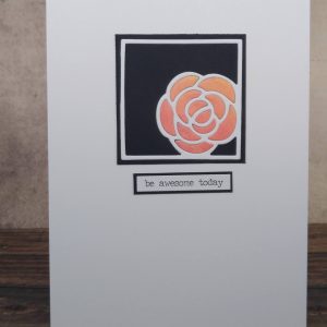Be awesome today - Greetings Card